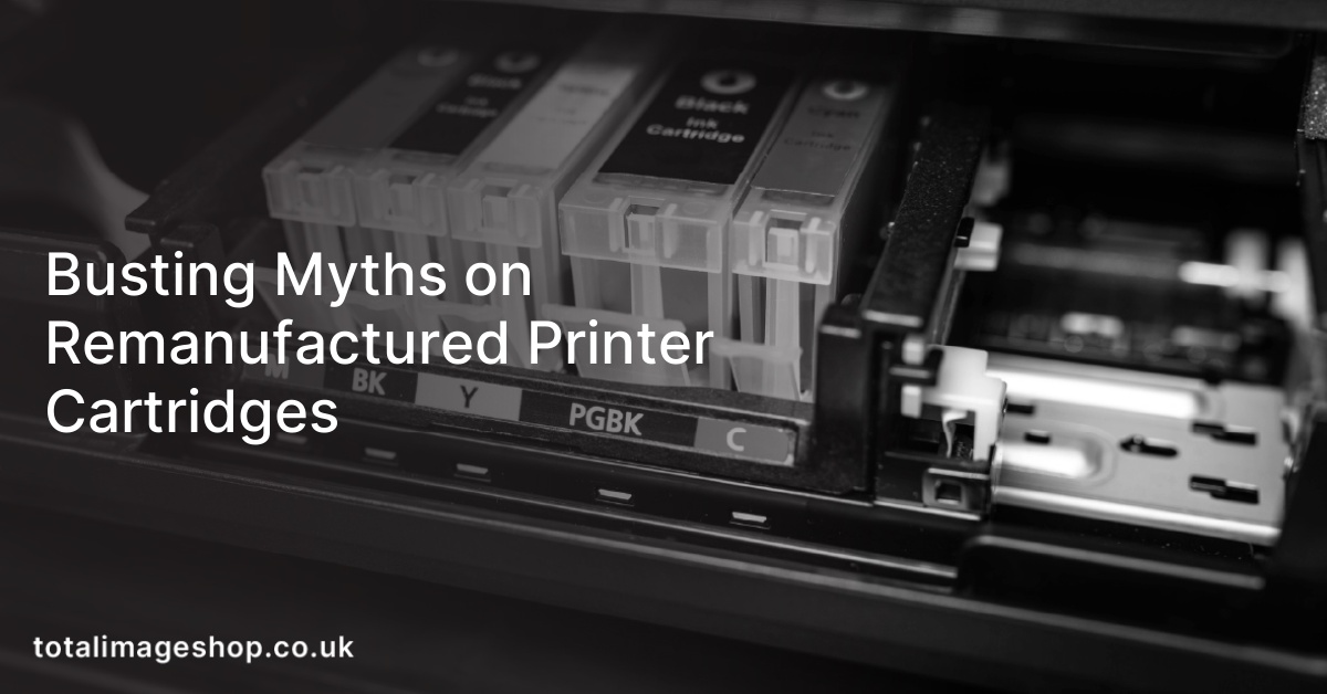 Busting Myths on Remanufactured Printer Cartridges
