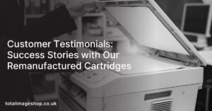 Customer Testimonials: Success Stories with Our Remanufactured Cartridges
