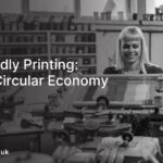 Eco-Friendly Printing: Support Circular Economy Goals