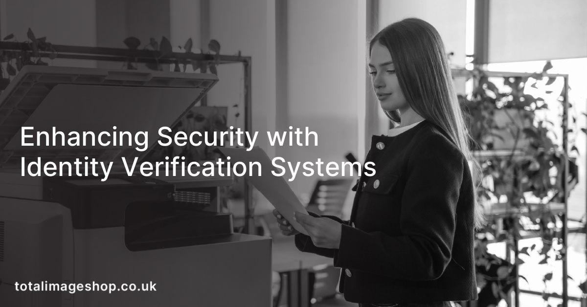 Enhancing Security with Identity Verification Systems