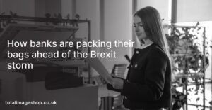 How banks are packing their bags ahead of the Brexit storm