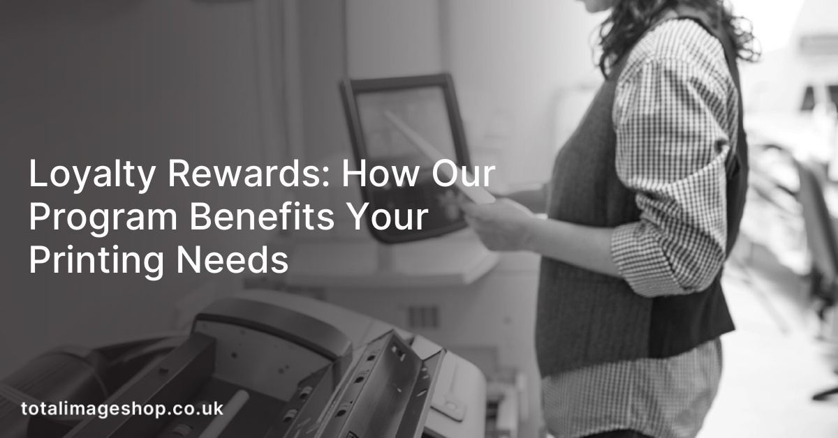 Loyalty Rewards: How Our Program Benefits Your Printing Needs