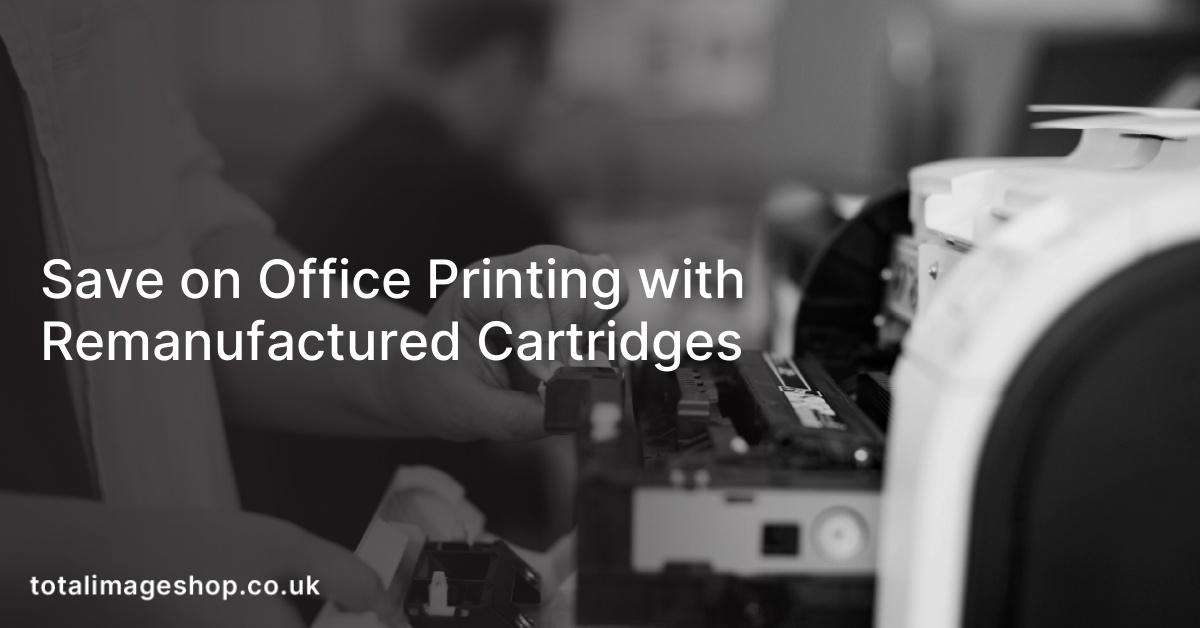 Save on Office Printing with Remanufactured Cartridges