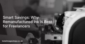 Smart Savings: Why Remanufactured Ink is Best for Freelancers