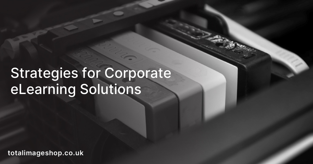 Strategies for Corporate eLearning Solutions
