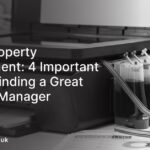 Surrey Property Management: 4 Important Tips for Finding a Great Property Manager