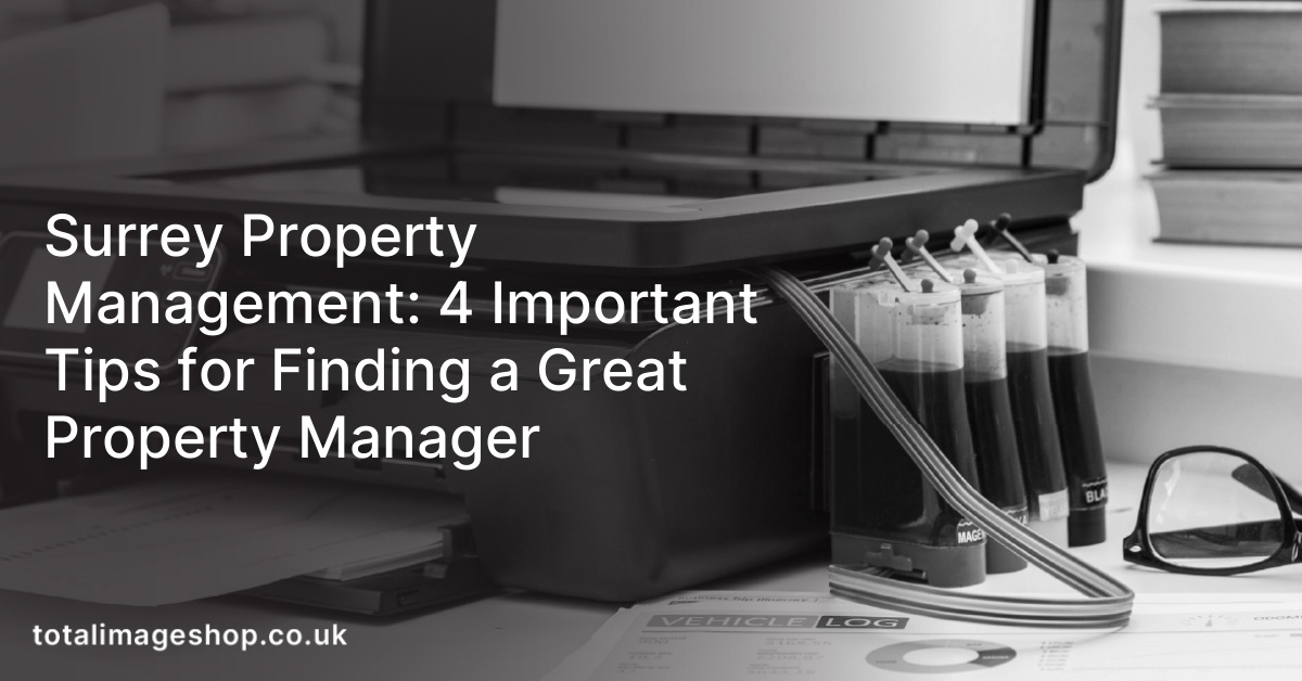 Surrey Property Management: 4 Important Tips for Finding a Great Property Manager