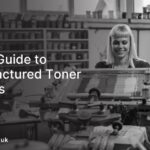 Ultimate Guide to Remanufactured Toner Cartridges